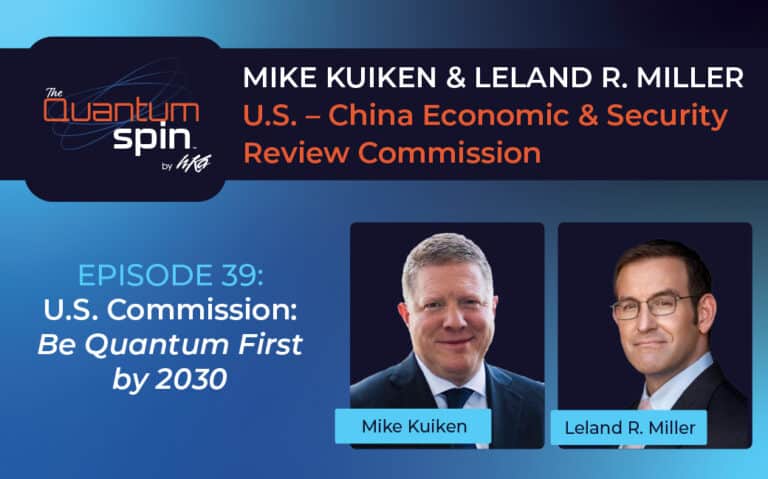 U.S. Commission: Be Quantum First by 2030 - HKA - Marketing Communications